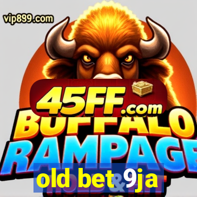 old bet 9ja